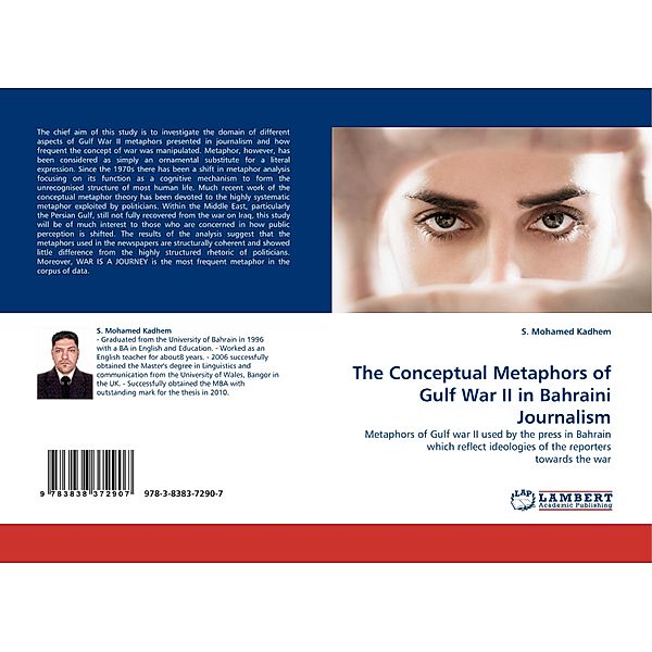 The Conceptual Metaphors of Gulf War II in Bahraini Journalism, S. Mohamed Kadhem