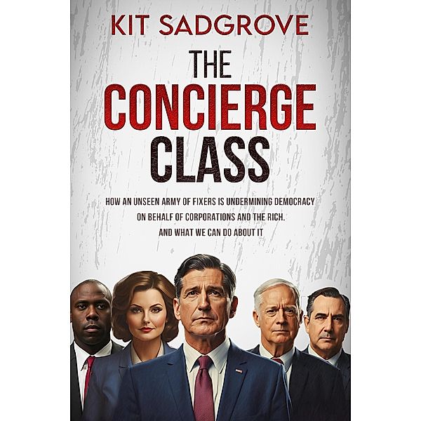 The Concierge Class, Kit Sadgrove