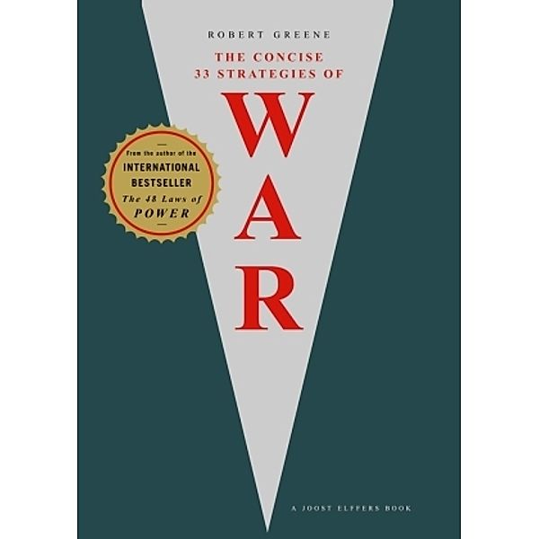 The Concise 33 Strategies of War, Robert Greene