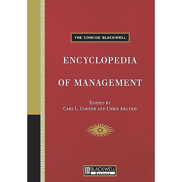 The Concise Blackwell Encyclopedia of Management, Cooper, Argyris C