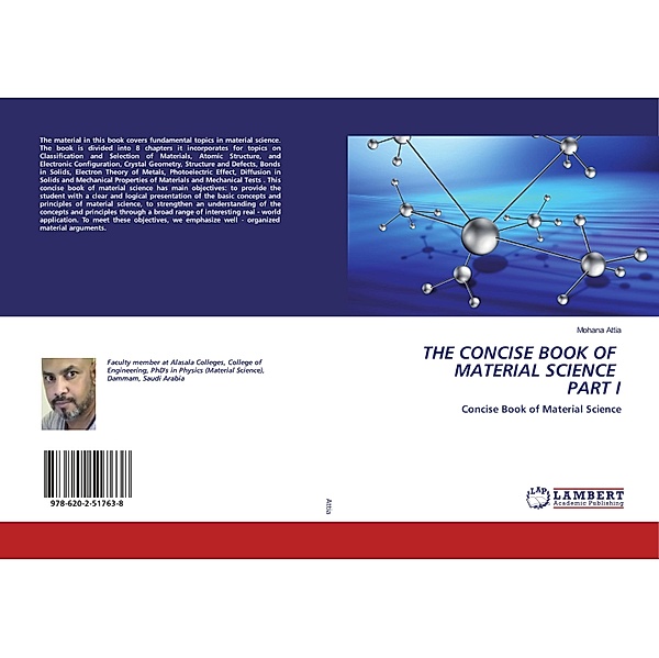 THE CONCISE BOOK OF MATERIAL SCIENCE PART I, Mohana Attia