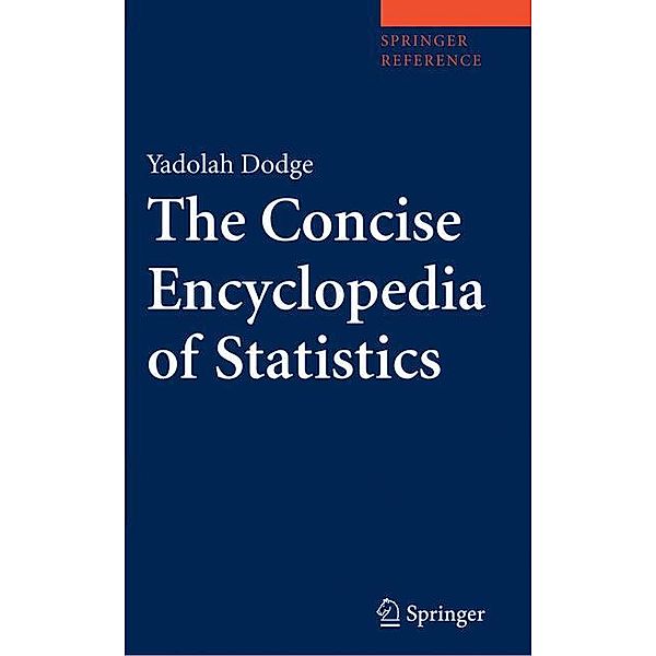 The Concise Encyclopedia of Statistics, Yadolah Dodge