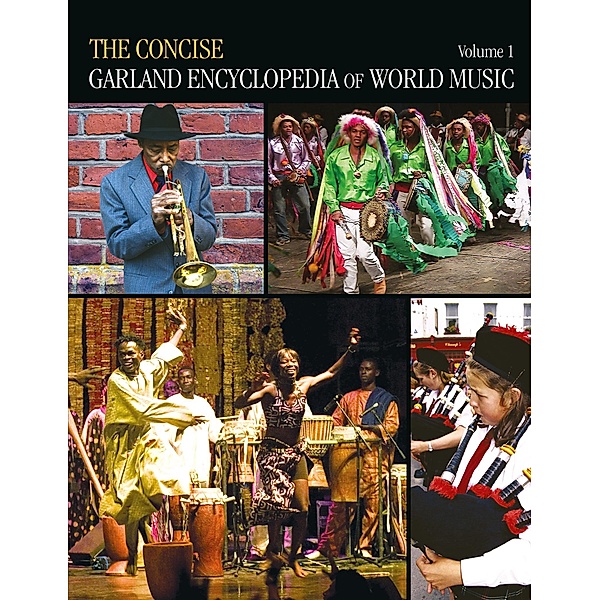 The Concise Garland Encyclopedia of World Music, Volume 1, Garland Encyclopedia of World Music
