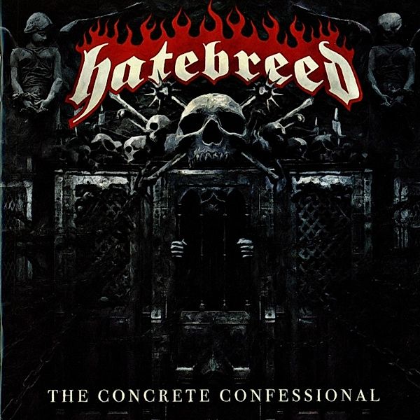 The Concrete Confessional, Hatebreed