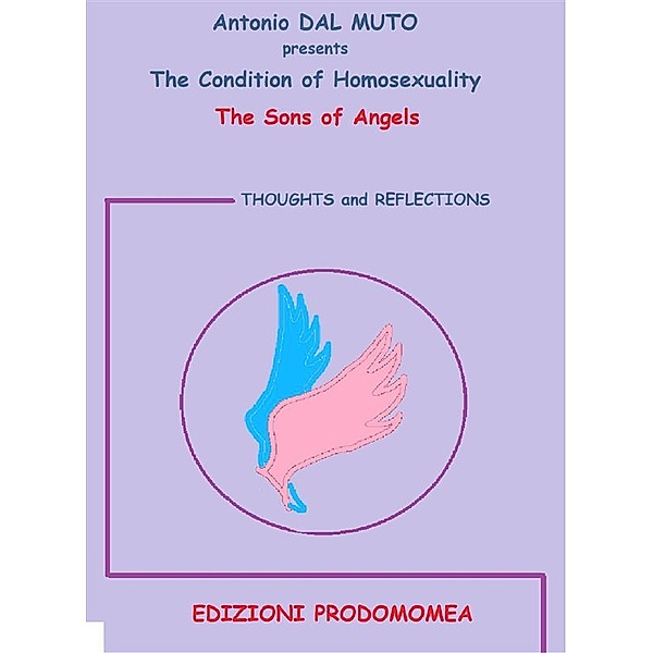 The Condition of Homosexuality, Antonio Dal Muto