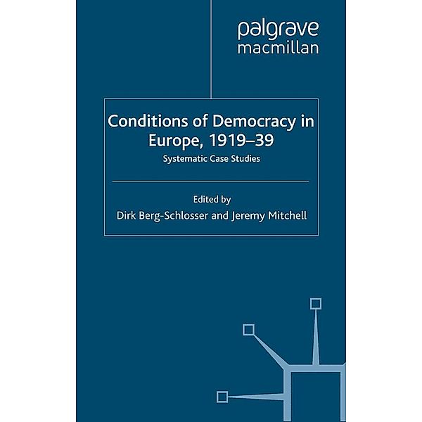 The Conditions of Democracy in Europe 1919-39 / Advances in Political Science