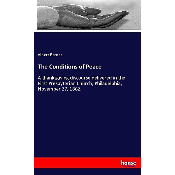 The Conditions of Peace, Albert Barnes