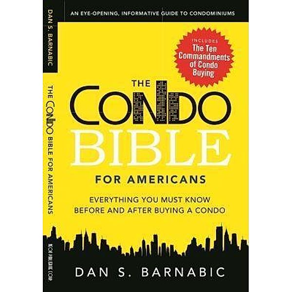 The Condo Bible for Americans / Neon Publishing Corp, Dan S Barnabic
