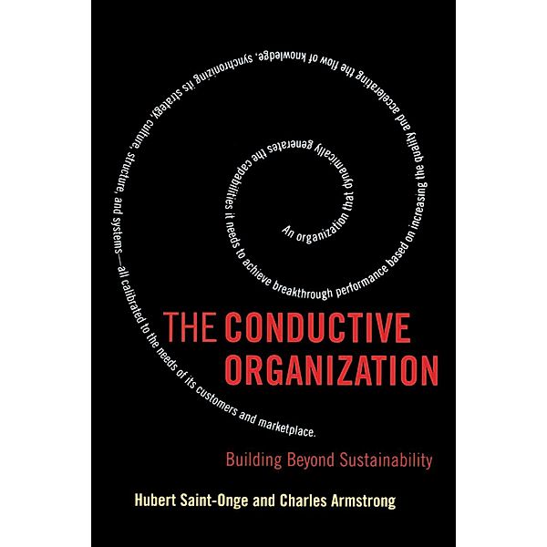 The Conductive Organization, Hubert Saint-Onge, Charles Armstrong