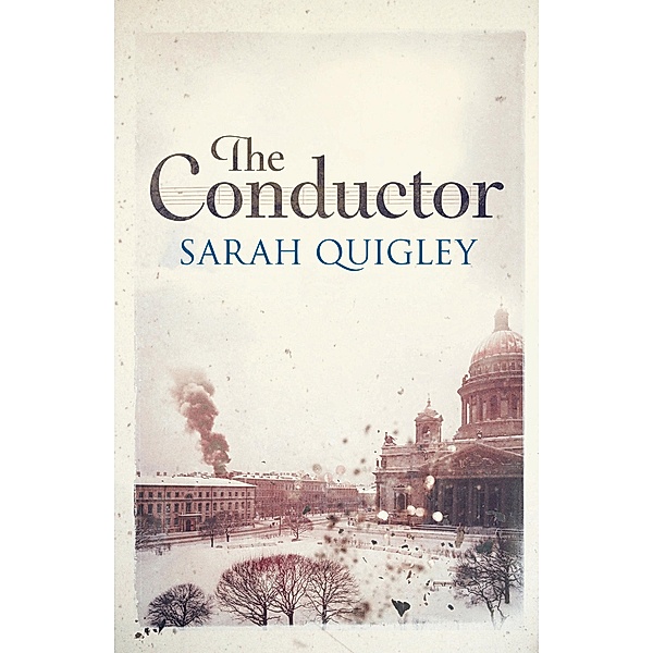 The Conductor, Sarah Quigley