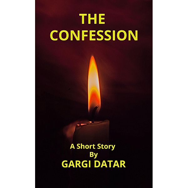The Confession, Gargi Datar
