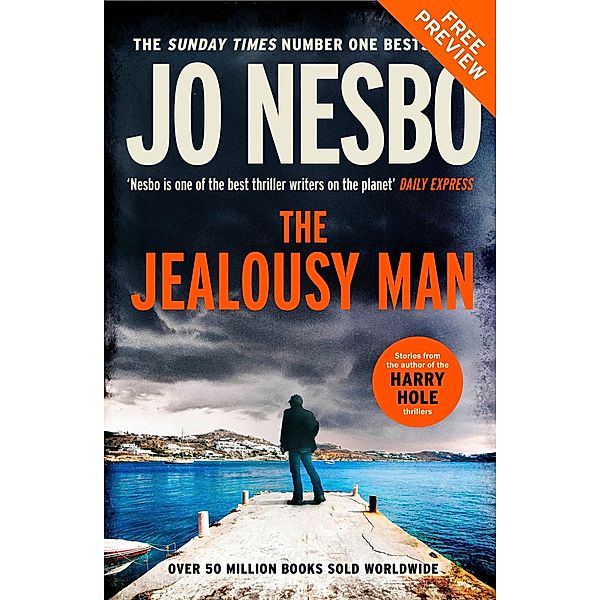 The Confession: A Free Jo Nesbo Short Story from The Jealousy Man, Jo Nesbo
