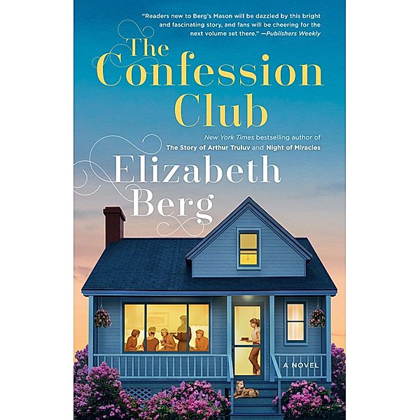 The Confession Club, Elizabeth Berg