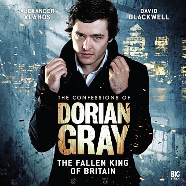 The Confessions of Dorian Gray, Series 1 - 5 - The Fallen King of Britain, Joseph Lidster