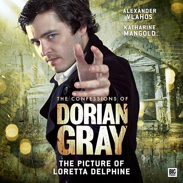 The Confessions of Dorian Gray, Series 2 - 1 - The Picture of Loretta Delphine, Gary Russell