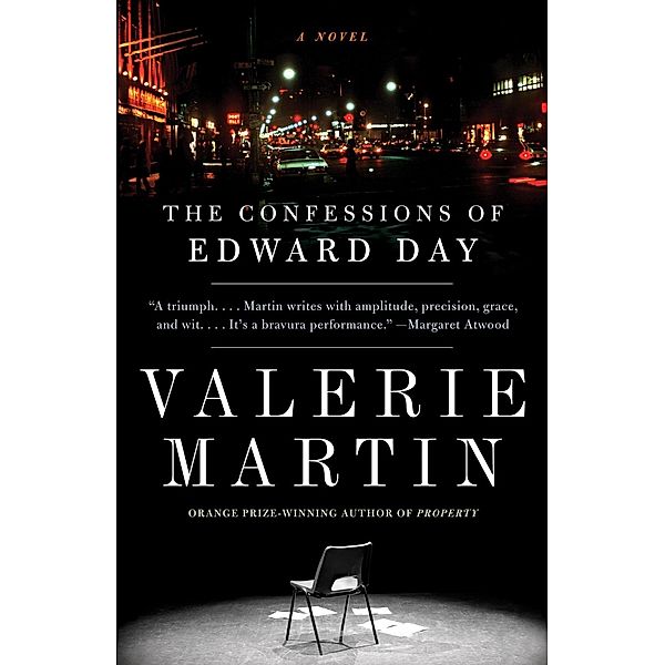 The Confessions of Edward Day / Vintage Contemporaries, Valerie Martin