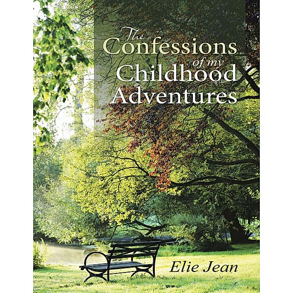 The Confessions of My Childhood Adventures, Elie Jean