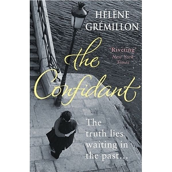 The Confidant, Hélène Grémillon