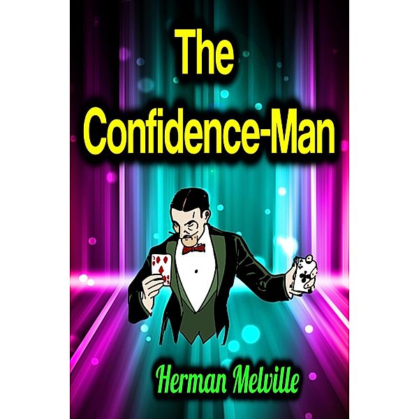 The Confidence-Man, Herman Melville