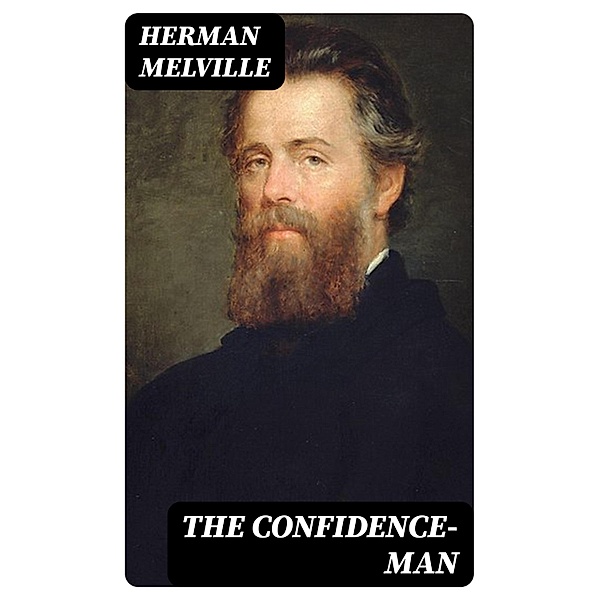 The Confidence-Man, Herman Melville