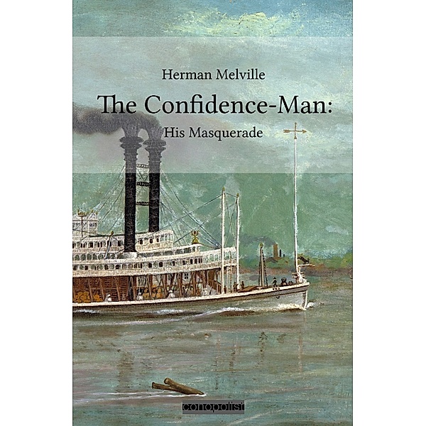 The Confidence-Man:, Herman Melville