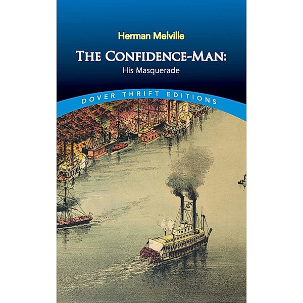 The Confidence-Man / Dover Thrift Editions: Classic Novels, Herman Melville