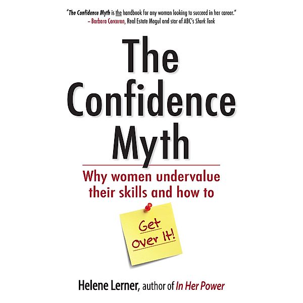 The Confidence Myth, Helene Lerner