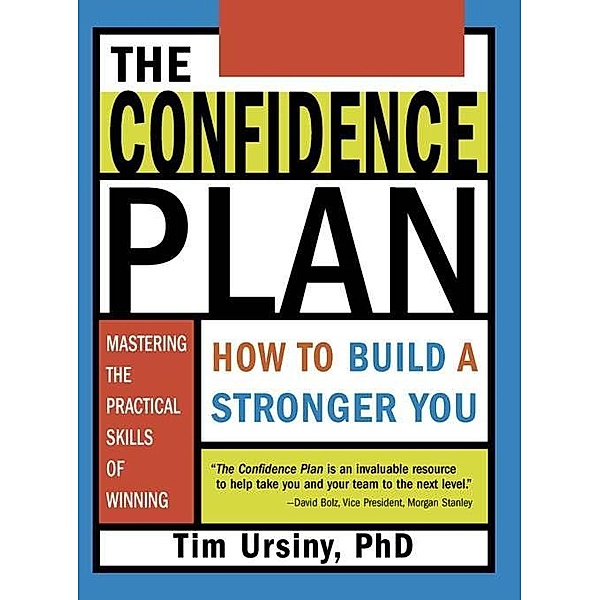 The Confidence Plan, Tim Ursiny
