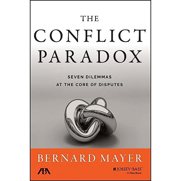 The Conflict Paradox, Bernard S. Mayer