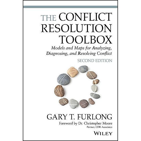 The Conflict Resolution Toolbox, Gary T. Furlong