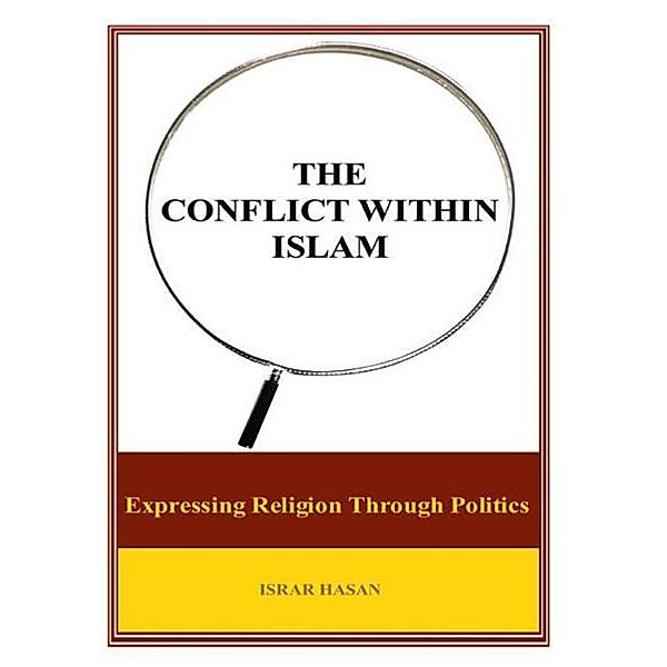 The Conflict Within Islam, Israr Hasan