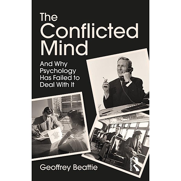 The Conflicted Mind, Geoffrey Beattie