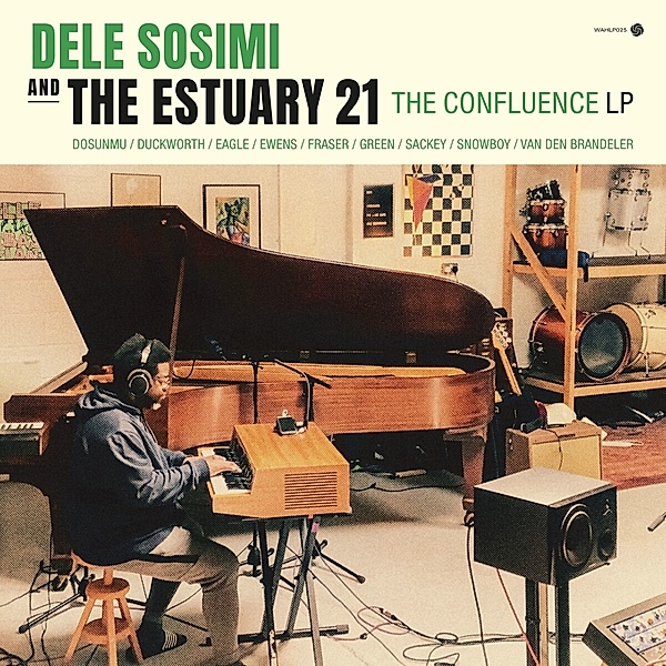 The Confluence Lp, Dele Sosimi, The Estuary 21