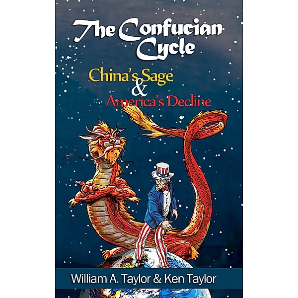 The Confucian Cycle, William A. Taylor