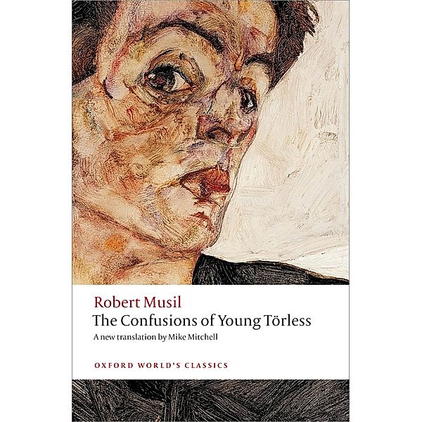 The Confusions of Young T?rless / Oxford World's Classics, Robert Musil