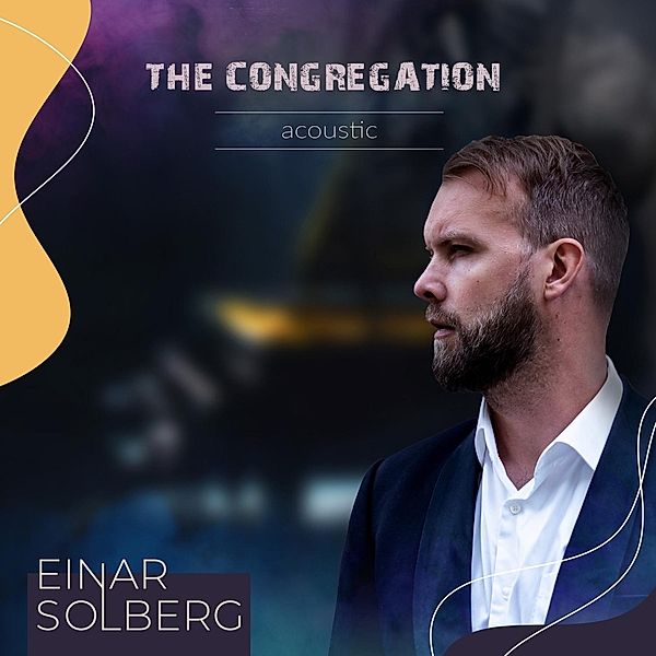 The Congregation Acoustic (Vinyl), Einar Solberg