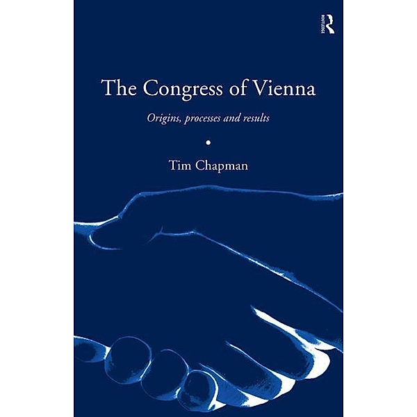 The Congress of Vienna, Tim Chapman