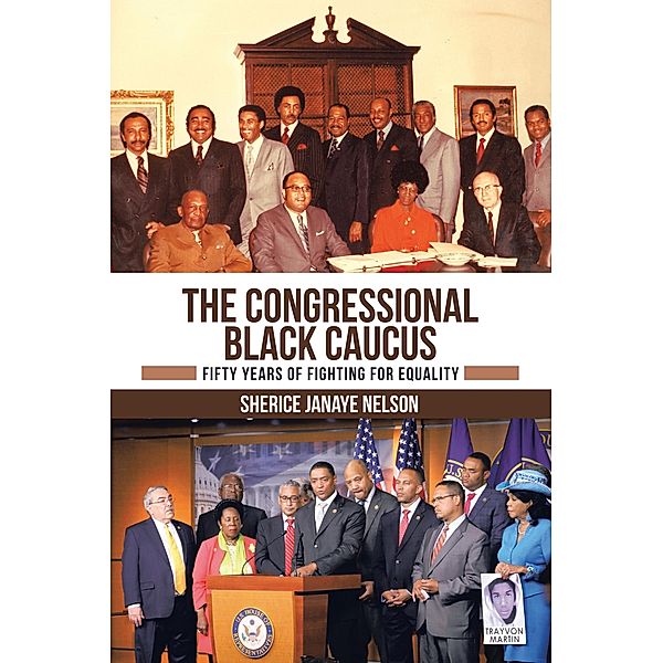 The Congressional Black Caucus, Sherice Janaye Nelson