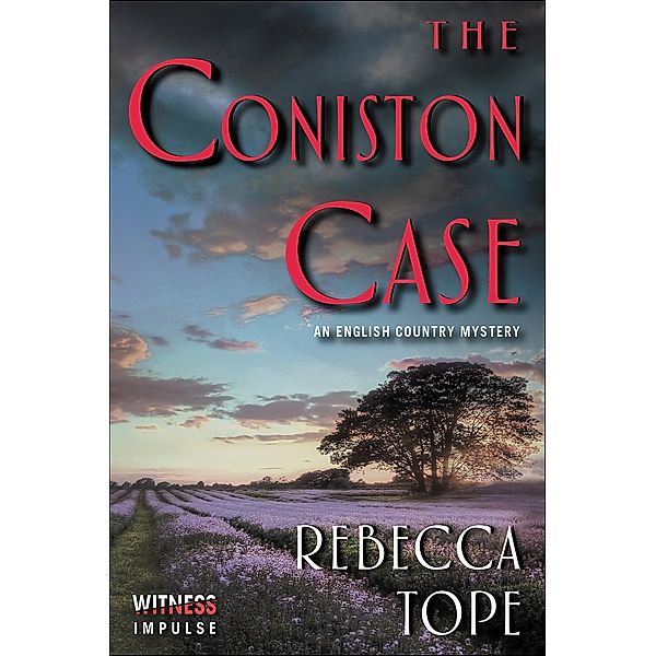 The Coniston Case / Lake District Mysteries, Rebecca Tope