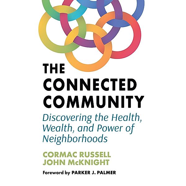 The Connected Community, Cormac Russell, John McKnight