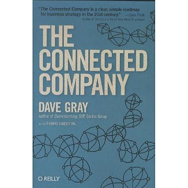 The Connected Company, Dave Gray