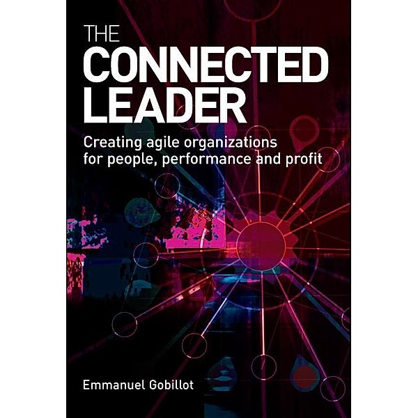 The Connected Leader, Emmanuel Gobillot