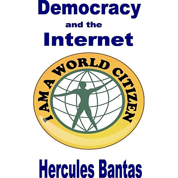 The Connected World: Democracy and the Internet, Hercules Bantas