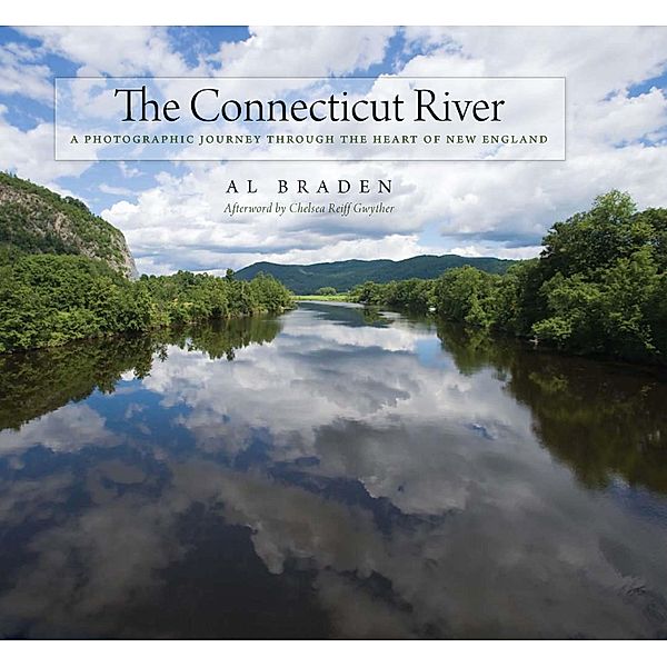 The Connecticut River / Garnet Books, Al Braden