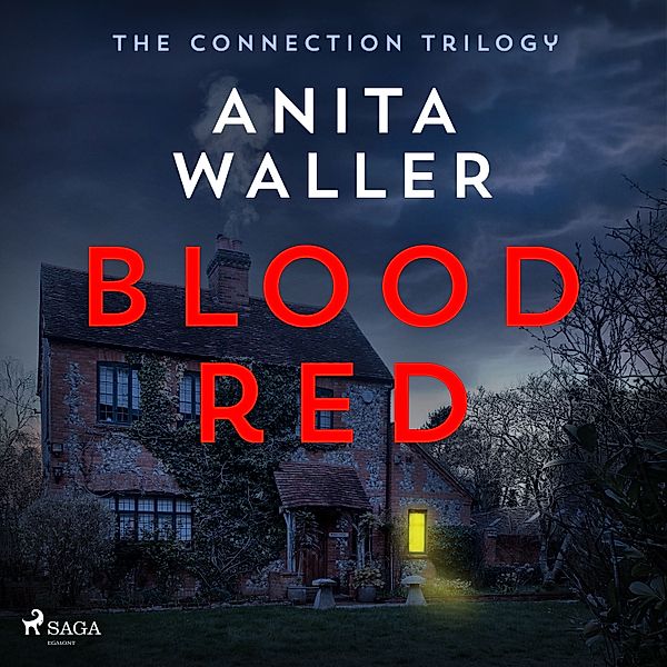 The Connection Trilogy - 1 - Blood Red, Anita Waller