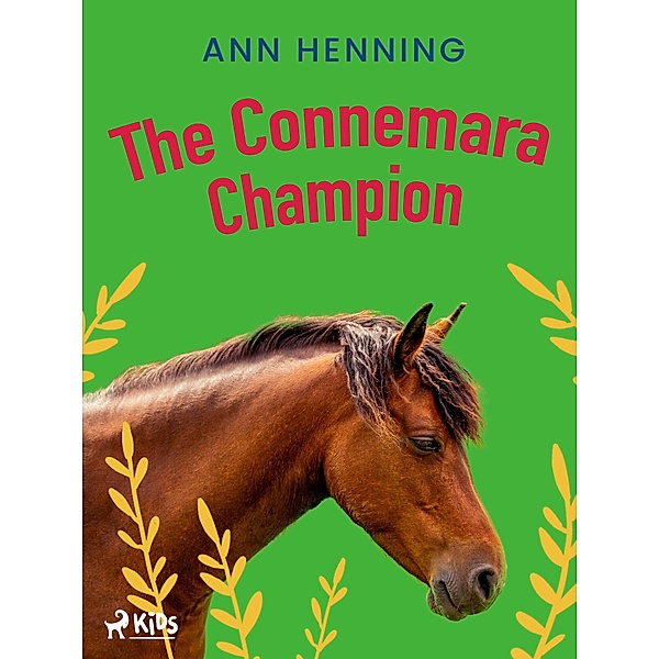 The Connemara Champion / Connemara Trilogy Bd.3, Ann Henning