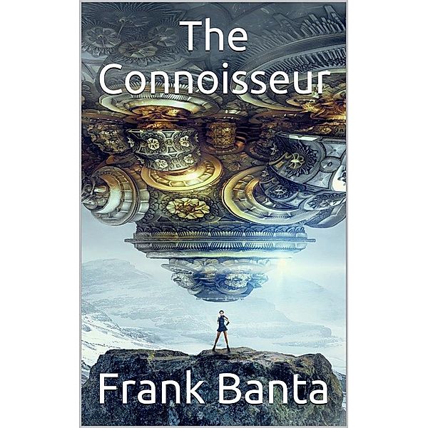 The Connoisseur, Frank Banta