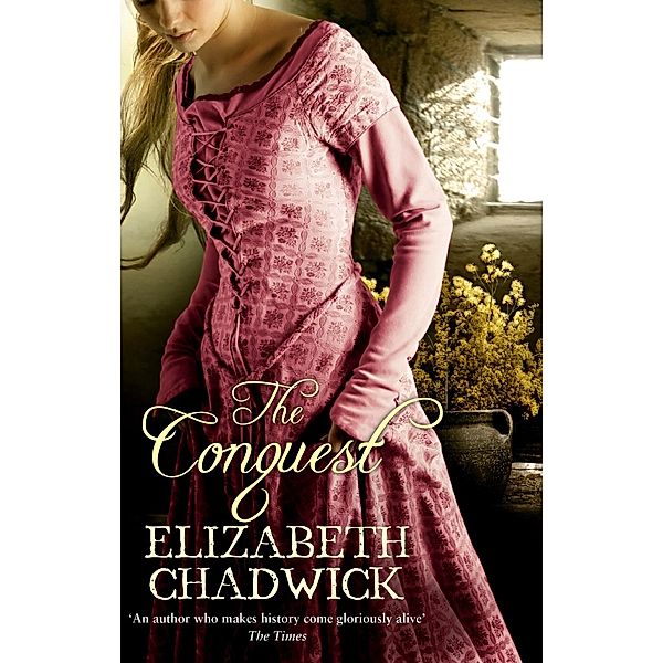 The Conquest, Elizabeth Chadwick