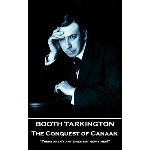 The Conquest of Canaan / Classics Illustrated Junior, Booth Tarkington