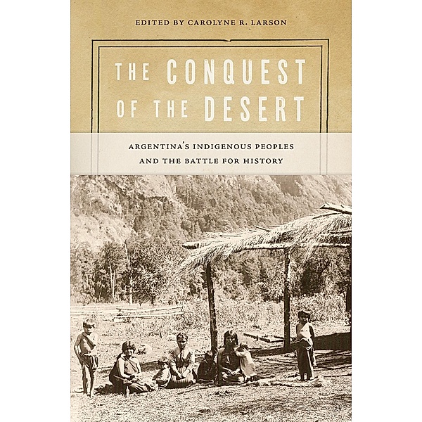 The Conquest of the Desert / Diálogos Series